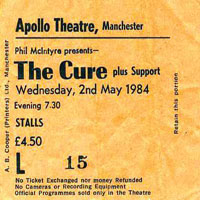 Cure - 1984.05.02 - Apollo Theatre, Manchester, UK