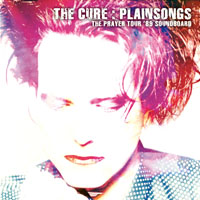 Cure - Plainsongs (The Prayer Tour '89 Soundboard)