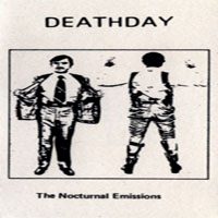 Nocturnal Emissions - Deathday