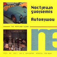 Nocturnal Emissions - Autonomia - The Portland Album
