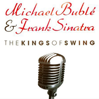 Michael Buble - The Kings of Swing (Split)