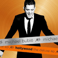 Michael Buble - Hollywood (The Deluxe EP)