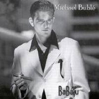 Michael Buble - BaBalu