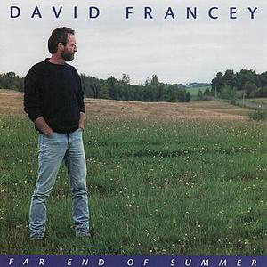 Francey, David - Far End Of Summer