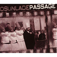 Osunlade - Passage (CD 2: Unmixed)