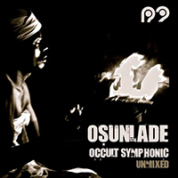 Osunlade - Occult Symphonic (Mixed: CD 1)
