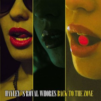 Hayley's Royal Whores - Back To The Zone
