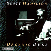 Hamilton, Scott - Organic Duke