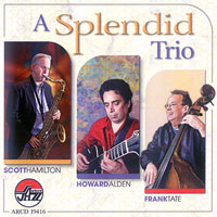 Hamilton, Scott - A Splendid Trio