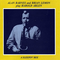 Barnes, Alan - Play Harold Arlen. A Sleepin' Bee