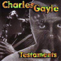 Gayle, Charles - Testaments
