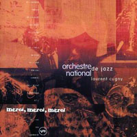 Orchestre National de Jazz - Merci, Merci, Merci