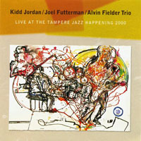 Kidd Jordan - Live at the Tampere, 2004