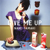 Nami, Tamaki - Give Me Up (Single)