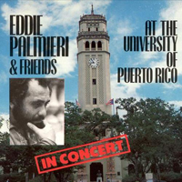 Palmieri, Eddie - At The University Of Puerto Rico