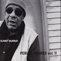 Sunny Murray - Perles Noires, Vol. II (split)