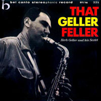 Herb Geller - That Geller Feller