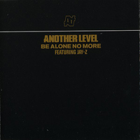 Another Level - Be Alone No More (CD Single)