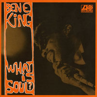 Ben E. King - Original Album Series - What Is Soul?, Remastered & Reissue 2009