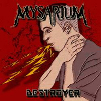 Mysarium - Destroyer