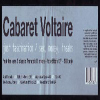 Cabaret Voltaire - Just Fascination / Sex, Money, Freaks (Single)