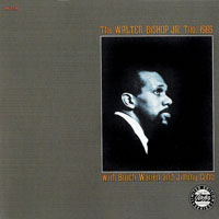 Bishop, Walter - The Walter Bishop Jr. Trio