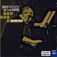 Live At Casa Del Jazz (CD Series) - Danilo Rea - Live At Casa Del Jazz