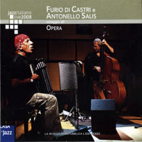 Live At Casa Del Jazz (CD Series) - Furio Di Castri E Antonello Salis - Omaggio All' Opera