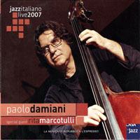 Live At Casa Del Jazz (CD Series) - Paolo Damiani & Rita Marcotulli - Live at Casa del Jazz