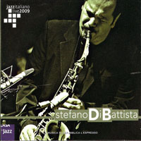 Live At Casa Del Jazz (CD Series) - Stefano Di Battista - Live At Casa Del Jazz
