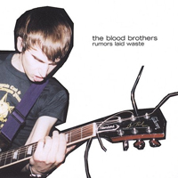 Blood Brothers - Rumors Laid Waste (EP)