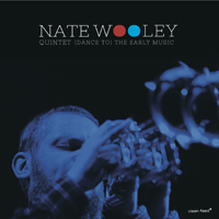 Wooley, Nate - (Dance To) The Early Music