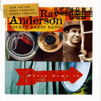 Ray Anderson - Where Home Is