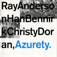 Ray Anderson - Azurety (feat. Han Bennink & Christy Doran)