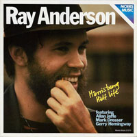 Ray Anderson - Harrisburg Half Life
