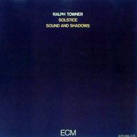 Towner, Ralph - Sound and Shadows