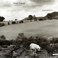 Towner, Ralph - Lost and Found