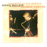 Wallace, Bennie - Disorder At The Border
