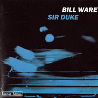 Bill Ware - Sir Duke