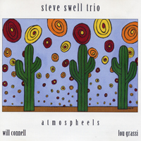 Swell, Steve - Steve Swell Trio - Atmospheels