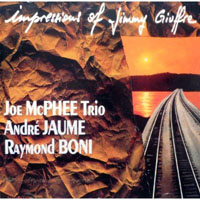 McPhee, Joe - Impressions Of Jimmy Giuffre (with Andre Jaume)