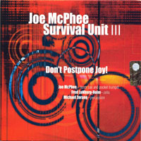McPhee, Joe - Don't Postpone Joy!