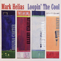 Helias, Mark - Loopin' The Cool