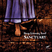 Deep Listening Band - Sanctuary