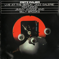 Pauer, Fritz - Live At The Berlin 