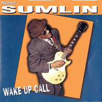 Sumlin, Hubert - Wake Up Call