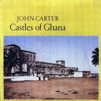 Carter, John - Castles Of Ghana