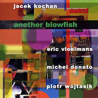 Jacek Kochan - Another Blowfish 
