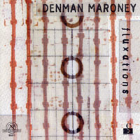Maroney, Denman - Fluxations
