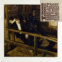 T-Bone Burnett - Proof Through the Night (The Complete Trap Door) - Rhino Edition